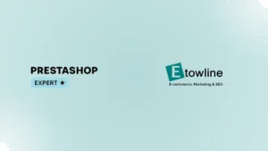 Agence Prestashop expert - Etowline