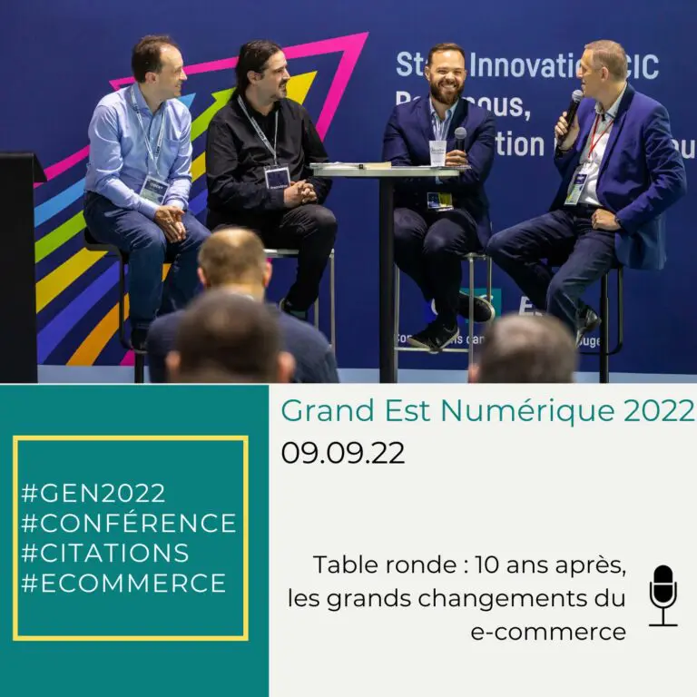 Gen conf 2022 Table ronde 10 ans après les grands changements du e-commerce - Etowline